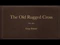 The Old Rugged Cross- Piano with lyrics