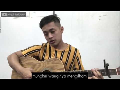Risalah Hati - Dewa 19 Cover By - Anggi Setiawan
