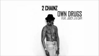 2 Chainz feat. Juicy J &amp; Cap1 - Own Drugs (HQ)