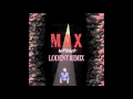 MAX - Wrong Feat. Lil Uzi Vert (Lodent Remix)