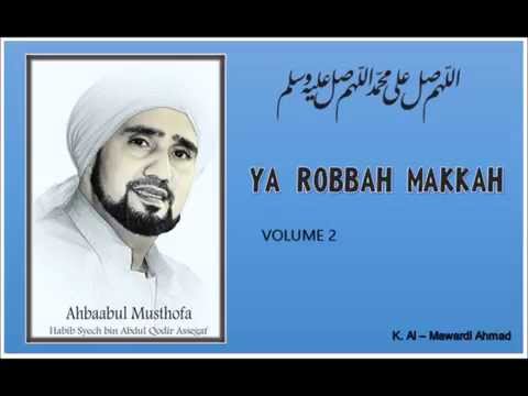 Habib Syech - Ya Robbah Makkah - vol 2