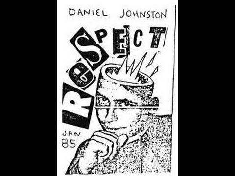 Respect (1985) Daniel Johnston FULL ALBUM