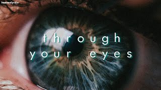 Through Your Eyes - Britt Nicole (LYRICS)