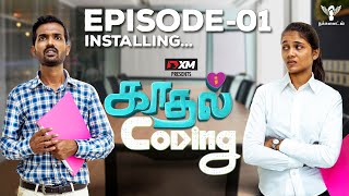 Kadhal Coding  A Mini Series  Episode - 01  Instal