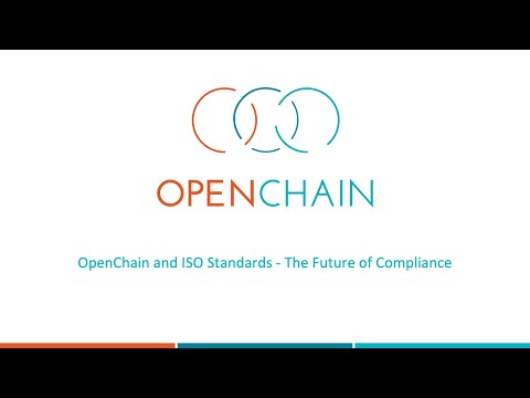 OpenChain and ISO Standards - The Future of Compliance