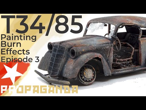 T34/85 Battle of Berlin, EPISODE 3. Construction and Painted Burnt Effects on a Civilian Vehicle.
