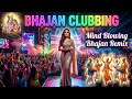 Bhajan Jamming Nath Narayan Vasudeva Achyutam Keshavam Bhajan Clubbing Remix 2026