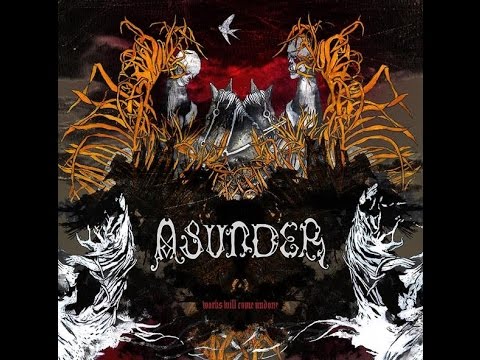 Asunder — Works Will Come Undone (2006)