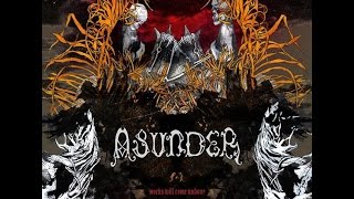 Asunder — Works Will Come Undone (2006)