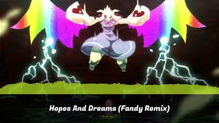 UNDERTALE - Hopes And Dreams（Fandy Remix）