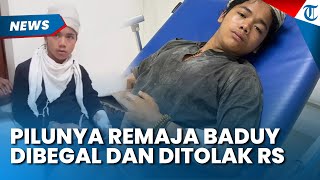 Download lagu NASIB MALANG REMAJA Baduy, Dibegal saat Jualan dan Ditolak Berobat di Rumah Sakit mp3 Download lagu NASIB MALANG REMAJA Baduy, Dibegal saat Jualan dan Ditolak Berobat di Rumah Sakit mp3