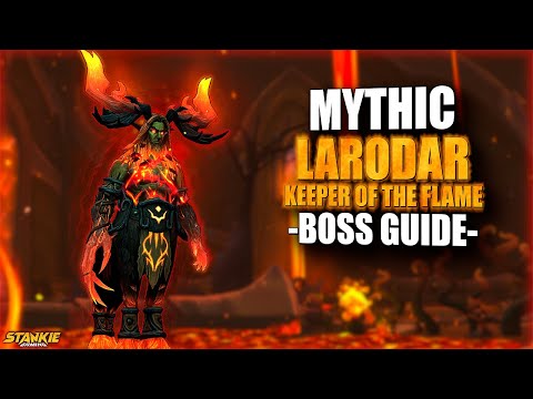 Mythic Larodar - Amirdrassil Raid Guide | Dragonflight 10.2 Season 3