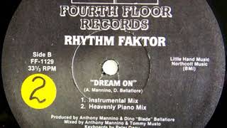 Rhythm Faktor ‎– Dream On (Heavenly Piano Mix)