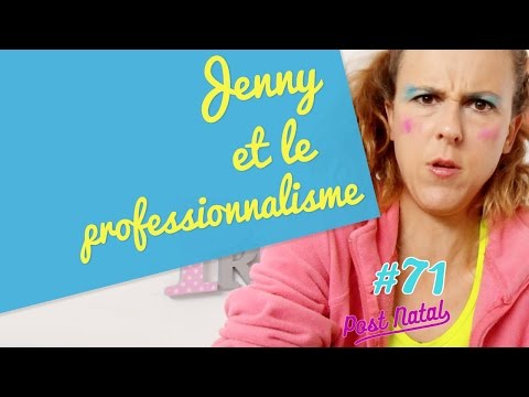 Jenny et le professionnalisme - Post Natal - La Maison des Maternelles