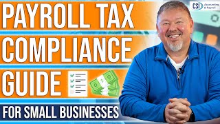 Payroll Tax Compliance for Small Businesses: Federal, State, & Local Guidelines