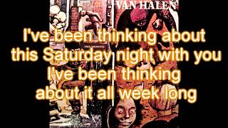 Van Halen - Sunday Afternoon in the Park,One Foot Out the Door W/Lyrics