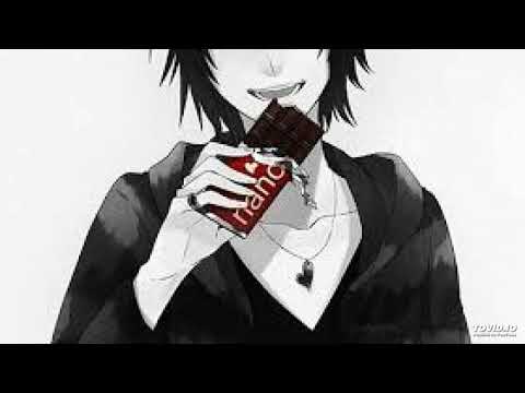 Chocolate- The 1975(NIGHTCORE)