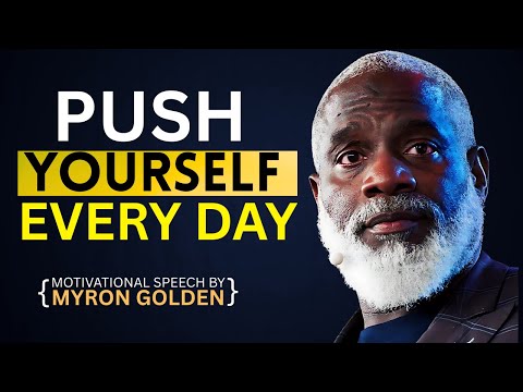 MYRON GOLDEN: PUSH YOURSELF EVERY DAY. KEEP GRINDING - BEST ADVICE FOR 2025!#myrongolden