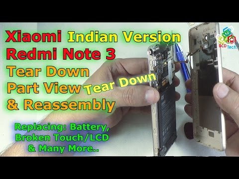 [Hindi-Audio]-Xiaomi Redmi Note 3 Tear Down, Parts View & Assembly Video