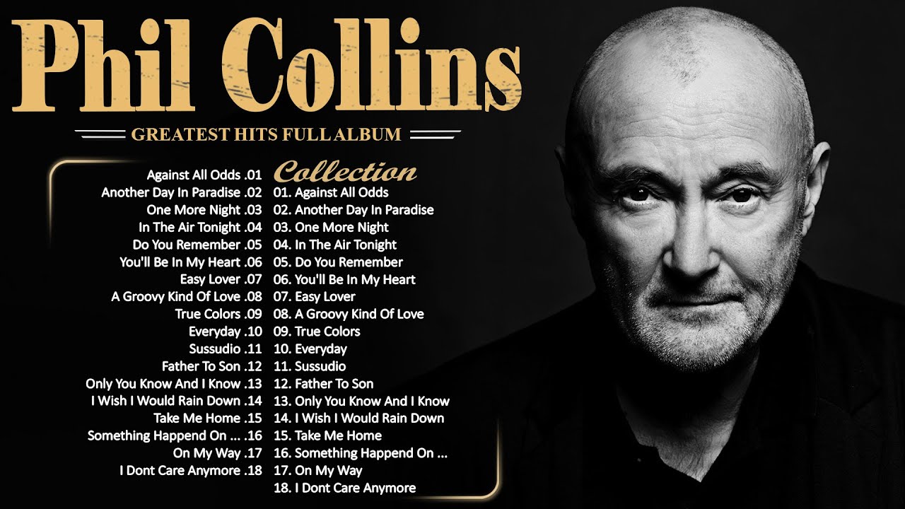 The Best of Phil Collins ✨ Phil Collins Greatest Hits Full Album Soft Rock Playlist
