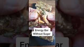Energy Bar - Protein Bar - Healthy Bar - easy to make - Dry Fruits Bar - No sugar