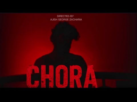 ചോര | CHORA |NEW  MALAYALAM SHORT FILM |DIRECTION BY AJISH GEORGE ZACHARIA 