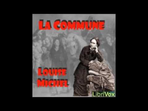La Commune 1/2 - Louise Michel (AudioBook FR)