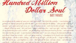Hundred Million Dollar Soul - Kate Voegele NEW SONG FULL 2011 (Gravity Happens) lyrics on screen