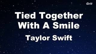 Tied Together With a Smile - Taylor Swift Karaoke【No Guide Melody】