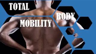 Total Body Mobility