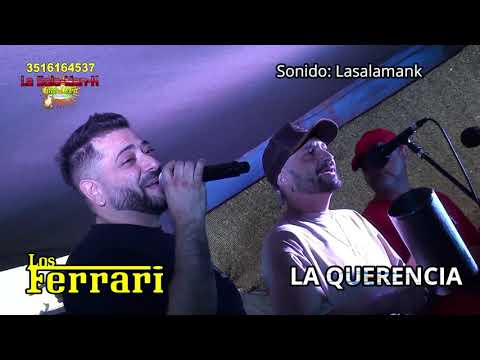 LOS FERRARI - LA QUERENCIA (Sonido Lasalamank)