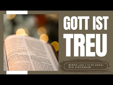 Gott ist Treu // EFG Livestream vom 11.01.2026