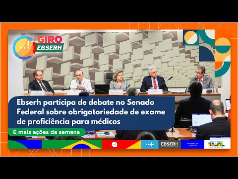 Ebserh participa de debate sobre obrigatoriedade de exame de proficiência para médicos.