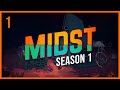 MIDST | Unrise | Season 1 Episode 1