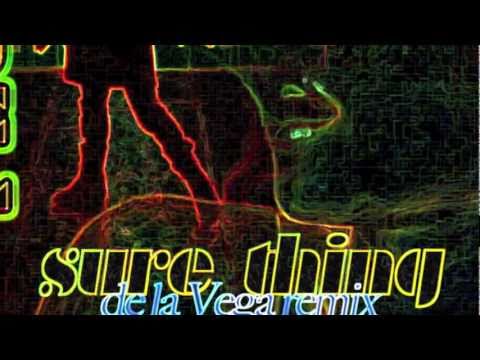 Video thumbnail for Sure Thing (De La Vega Remix)
