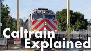 WHAT IS CALTRAIN | Bay Area Commuter Rail Explained!