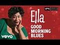 Ella Fitzgerald - Good Morning Blues (Visualizer)