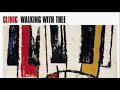 Clinic - For The Wars | UTV
