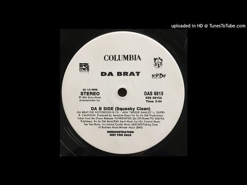 Da Brat FT. The Notorious B.I.G. - Da B Side (Squeaky Clean Version)