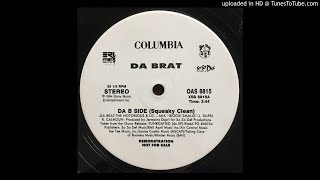 Da Brat FT. The Notorious B.I.G. - Da B Side (Squeaky Clean Version)