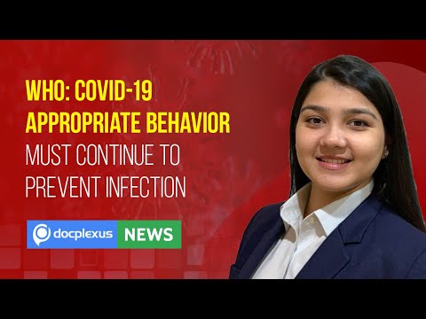 WHO: COVID-19 Appropriate Behavior Must Continue to Prevent Infection
