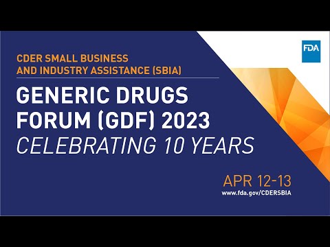 Generic Drugs Forum (GDF) 2023: Celebrating 10 Years of the GDF (Day 1 of 2)