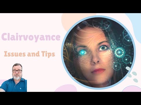 Development of Clairvoyance: Issues and Tips