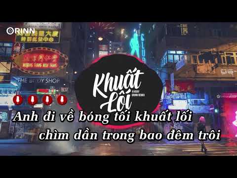 KARAOKE | Khuất Lối (Orinn Remix) - H Kray | Beat Chuẩn