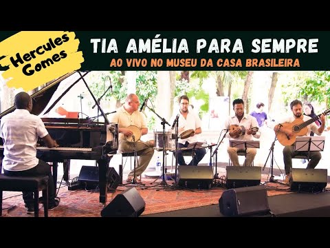 TIA AMÉLIA PARA SEMPRE  |Ao vivo no Museu da Casa Brasileira|