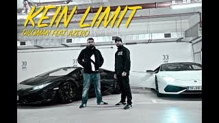 DILOMAN - KEIN LIMIT (feat. AZERO) ► Prod. BESTE BEATZ (Official Video)