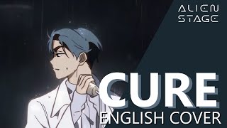 【ALIEN STAGE】Cure - english cover │ @VentiVentea & @auri_vt