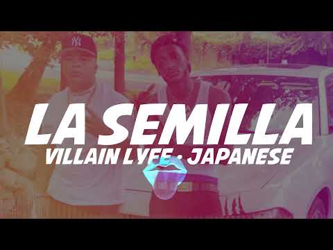 La Semilla - Villain Lyfe ft Japanese ((Oficial Lirycs))