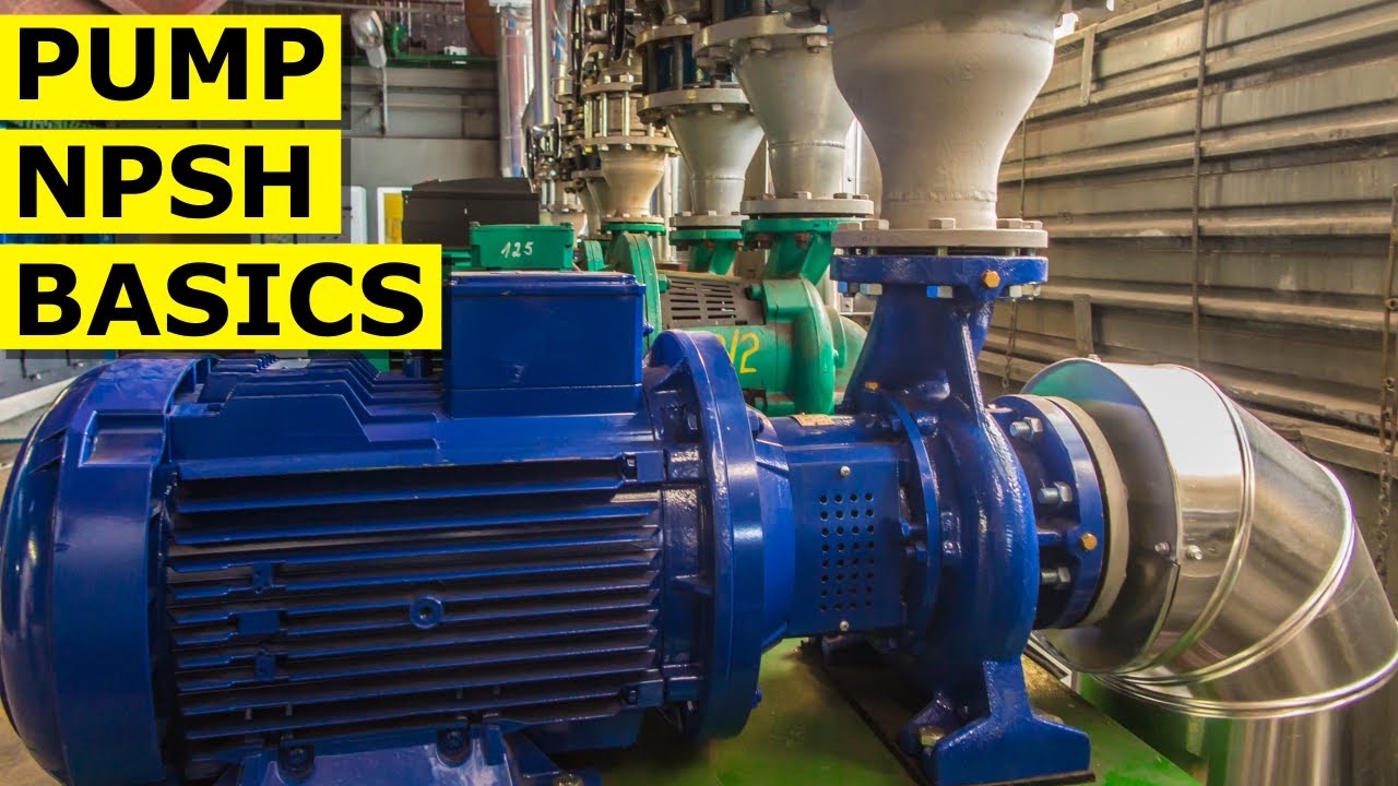 Pump NPSH Basics