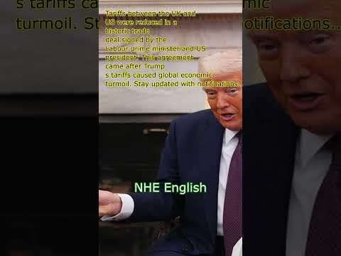 Tariffs slashed as historic UK